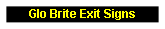 Jessup Glo Brite ECO Exit Signs