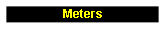 Meters