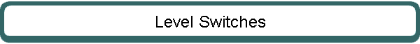 Level Switches