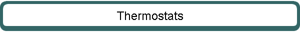 Thermostats